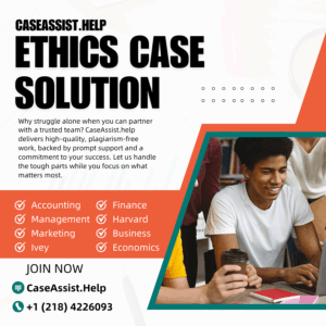 Ethics Case Solution