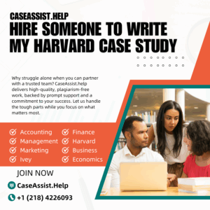 Hire Someone To Write My Harvard Case Study