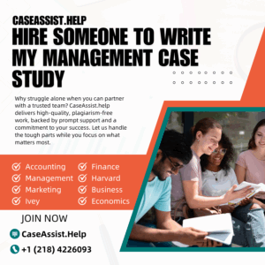 Hire Someone To Write My Management Case Study