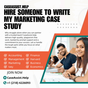 Hire Someone To Write My Marketing Case Study
