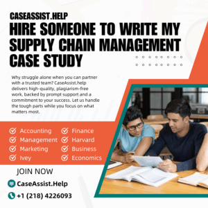 Hire Someone To Write My Supply Chain Management Case Study