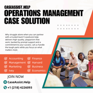 Operations Management Case Solution