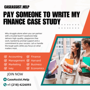 Pay Someone To Write My Finance Case Study