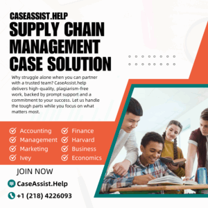 Supply Chain Management Case Solution